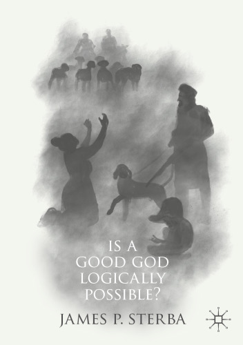 Is a Good God Logically Possible?