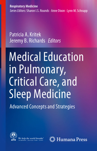 Medical Education in Pulmonary, Critical Care, and Sleep Medicine: Advanced Concepts and Strategies