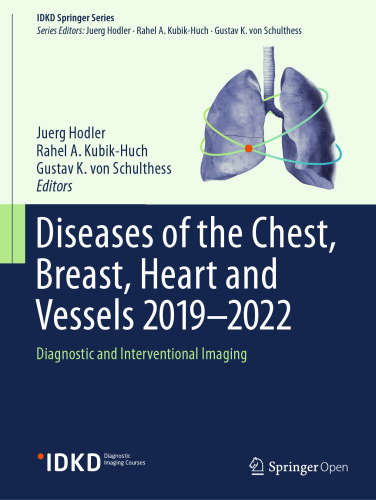 Diseases of the Chest, Breast, Heart and Vessels 2019-2022: Diagnostic and Interventional Imaging