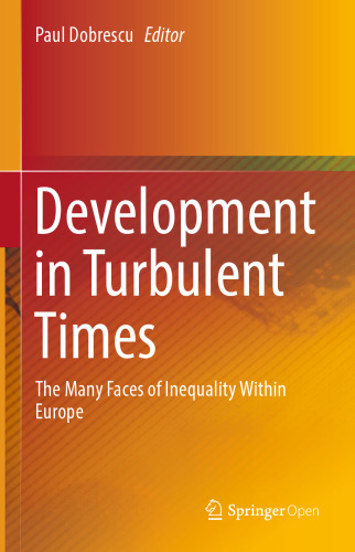 Development in Turbulent Times: The Many Faces of Inequality Within Europe