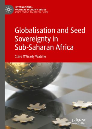 Globalisation and Seed Sovereignty in Sub-Saharan Africa