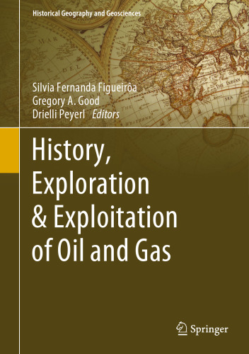 History, Exploration & Exploitation of Oil and Gas