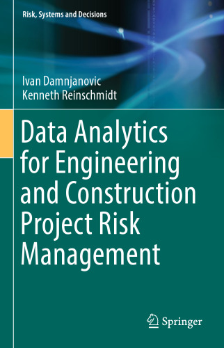 Data Analytics for Engineering and Construction  Project Risk Management