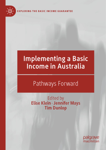 Implementing a Basic Income in Australia: Pathways Forward