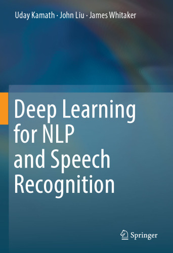 Deep Learning for NLP and Speech Recognition