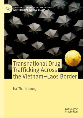 Transnational Drug Trafficking Across the Vietnam-Laos Border