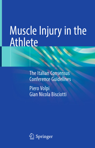 Muscle Injury in the Athlete: The Italian Consensus Conference Guidelines