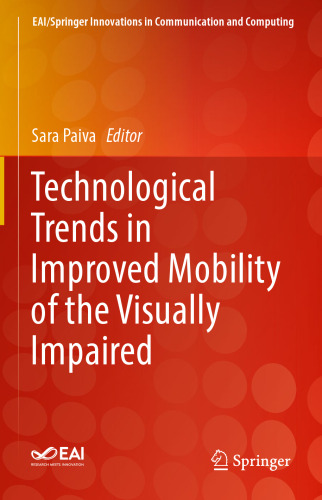 Technological Trends in Improved Mobility of the Visually Impaired