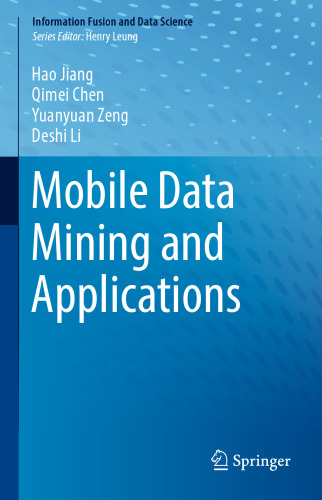 Mobile Data Mining and Applications