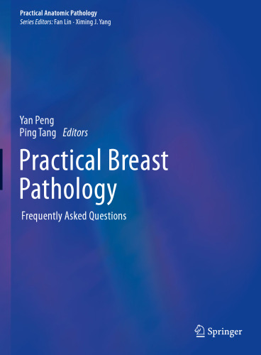 Practical Breast Pathology: Frequently Asked Questions