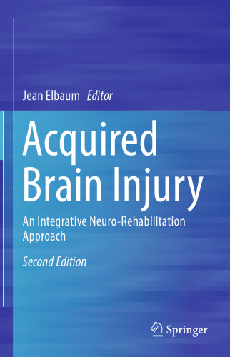 Acquired Brain Injury: An Integrative Neuro-Rehabilitation Approach