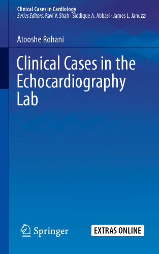 Clinical Cases in the Echocardiography Lab