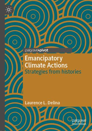 Emancipatory Climate Actions: Strategies from histories