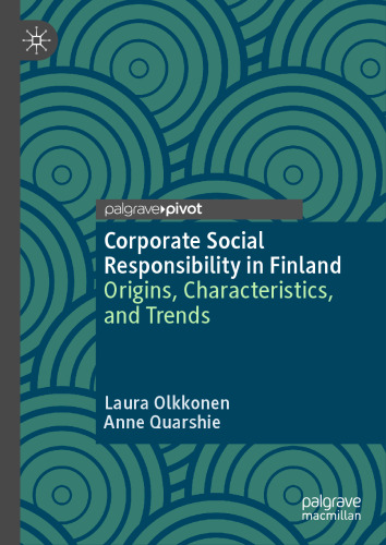 Corporate Social Responsibility in Finland: Origins, Characteristics, and Trends