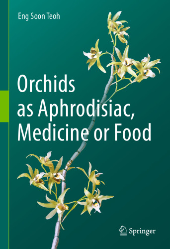 Orchids as Aphrodisiac, Medicine or Food