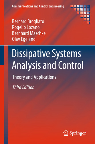 Dissipative Systems Analysis and Control: Theory and Applications