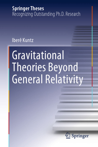 Gravitational Theories Beyond General Relativity