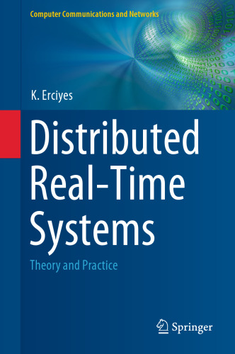 Distributed Real-Time Systems: Theory and Practice