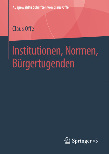 Institutionen, Normen, Bürgertugenden