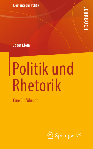 Politik und Rhetorik: Eine Einführung