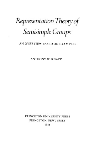 Representation Theory of Semisimple Groups: An Overview Based on Examples