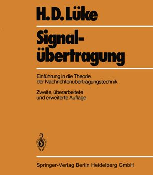 Signalübertragung: Einführung in die Theorie der Nachrichtenübertragungstechnik