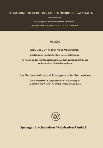 Zur Sedimentation und Epirogenese im Ruhrkarbon: Die Sandsteine im Liegenden von Flöz Mausegatt (Oberkarbon, Westfal A, untere Wittener Schichten)