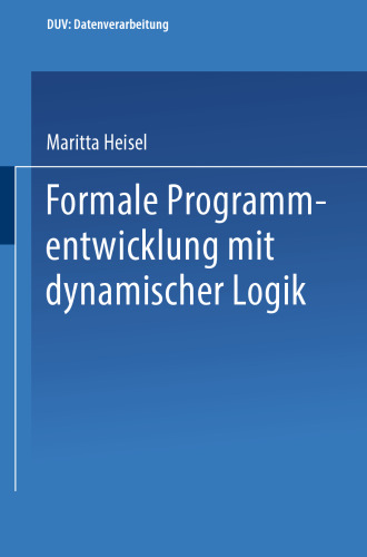 Formale Programmentwicklung mit dynamischer Logik