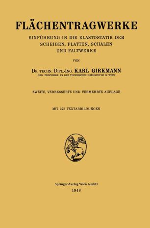 Flächentragwerke: Einführung in die Elastostatik der Scheiben, Platten, Schalen und Faltwerke