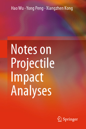 Notes on Projectile Impact Analyses