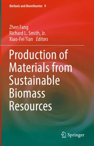 Production of Materials from Sustainable Biomass Resources