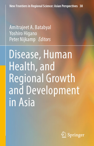 Disease, Human Health, and Regional Growth and Development in Asia