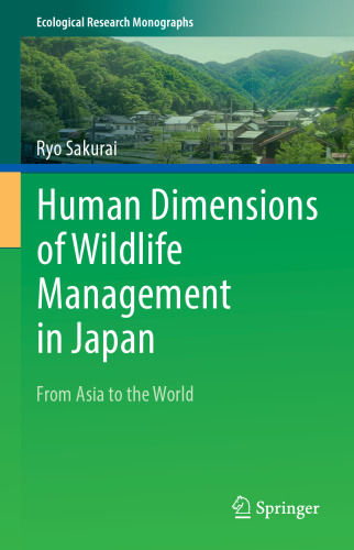 Human Dimensions of Wildlife Management in Japan: From Asia to the World