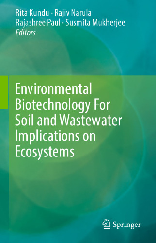 Environmental Biotechnology For Soil and Wastewater Implications on Ecosystems