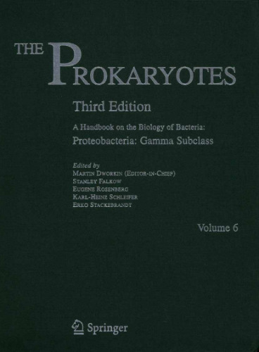 The Prokaryotes: Volume 6: Proteobacteria: Gamma Subclass