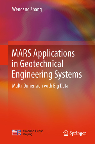 MARS Applications in Geotechnical Engineering Systems: Multi-Dimension with Big Data