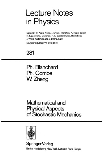 Mathematical and Physical Aspects of Stochastic Mechanics