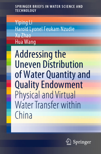 Addressing the Uneven Distribution of Water Quantity and Quality Endowment: Physical and Virtual Water Transfer within China