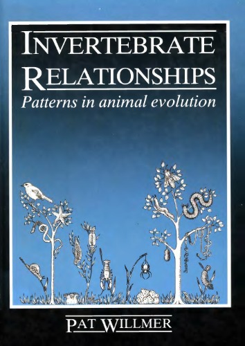 Invertebrate Relationships: Patterns in Animal Evolution