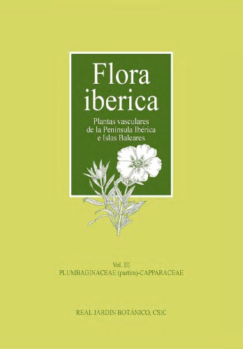 Flora iberica: Plantas vasculares de la Peninsula Iberica e Islas Baleares