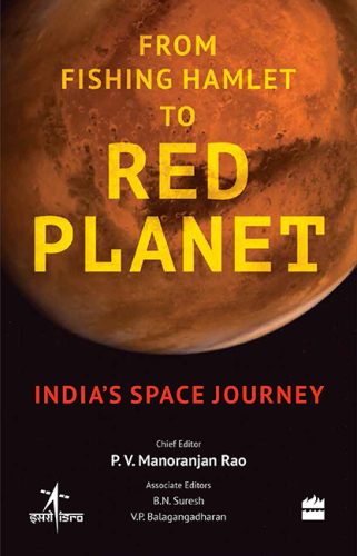 From Fishing Hamlet to Red Planet - India’s Space Journey