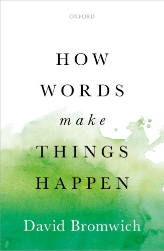 How Words Make Things Happen