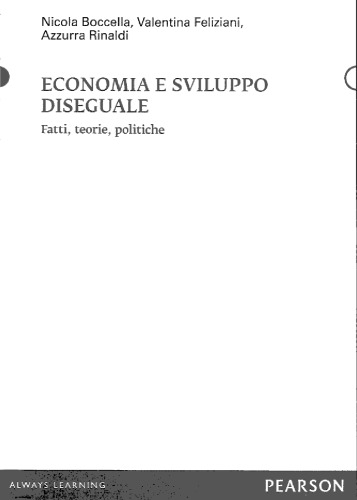 Economia e sviluppo diseguale. Fatti, teorie, politiche