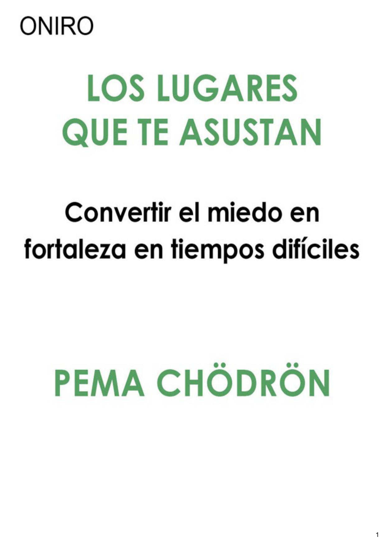 Los lugares que te asustan: Convertir el miedo en fortaleza en tiempos dificiles (Spanish Edition)