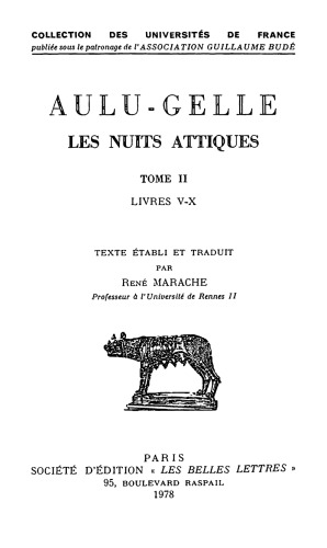 Aulu-Gelle: Les Nuits attiques, Tome II: Livres V-X