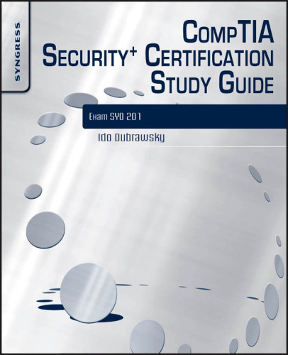 CompTIA Security+ certification study guide, Exam SYO-201 3E: Description based on print version record