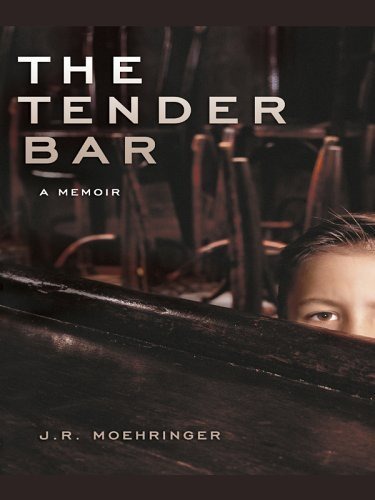 The tender bar: a memoir