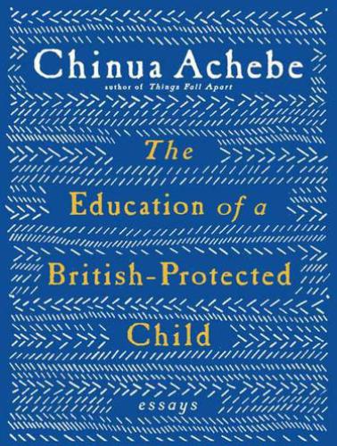 The education of a British-protected child: essays