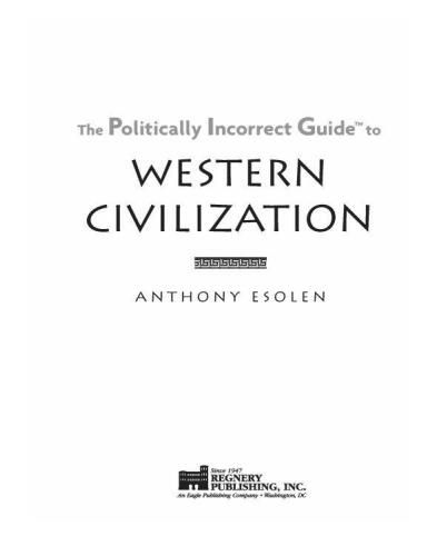 The Politically Incorrect Guide<sup>TM</sup> to Western Civilization