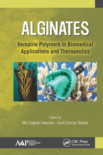 Alginates: versatile polymers in biomedical applications and therapeutics